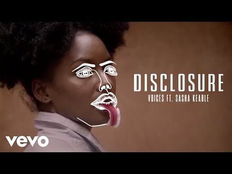 Disclosure - Voices ft. Sasha Keable