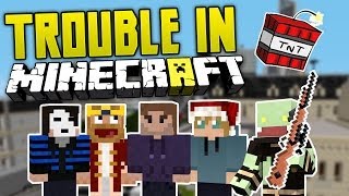 Vertraue NIEMANDEN! - TROUBLE IN Minecraft! | ungespielt