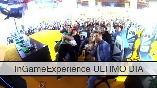 ULTIMO DIA de InGameExperience!!! - [LuzuGames]