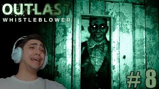 OUTLAST: WHISTLEBLOWER - NÃO VOU VIRAR NOIVINHA! - Parte 8