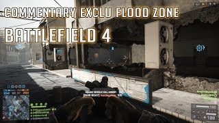 Commentary exclu sur Flood Zone - Battlefield 4 [Stockholm Event]