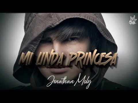 Jonathan Moly - Mi Linda Princesa
