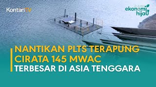 Nantikan PLTS Terapung Cirata 145 MWac Terbesar di Asia Tenggara