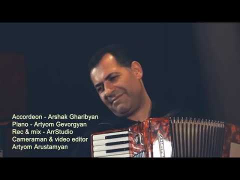 Arshak Gharibyan - Sirel Em Qezi (Accordion)