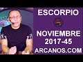 Video Horscopo Semanal ESCORPIO  del 5 al 11 Noviembre 2017 (Semana 2017-45) (Lectura del Tarot)