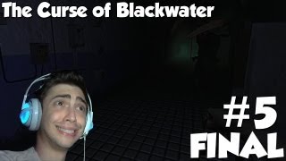 The Curse of Blackwater - Contra o tempo - Parte 5 / FINAL