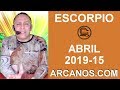 Video Horscopo Semanal ESCORPIO  del 7 al 13 Abril 2019 (Semana 2019-15) (Lectura del Tarot)
