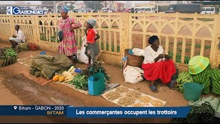 GABON / BITAM : Les commerçantes occupent les trottoirs