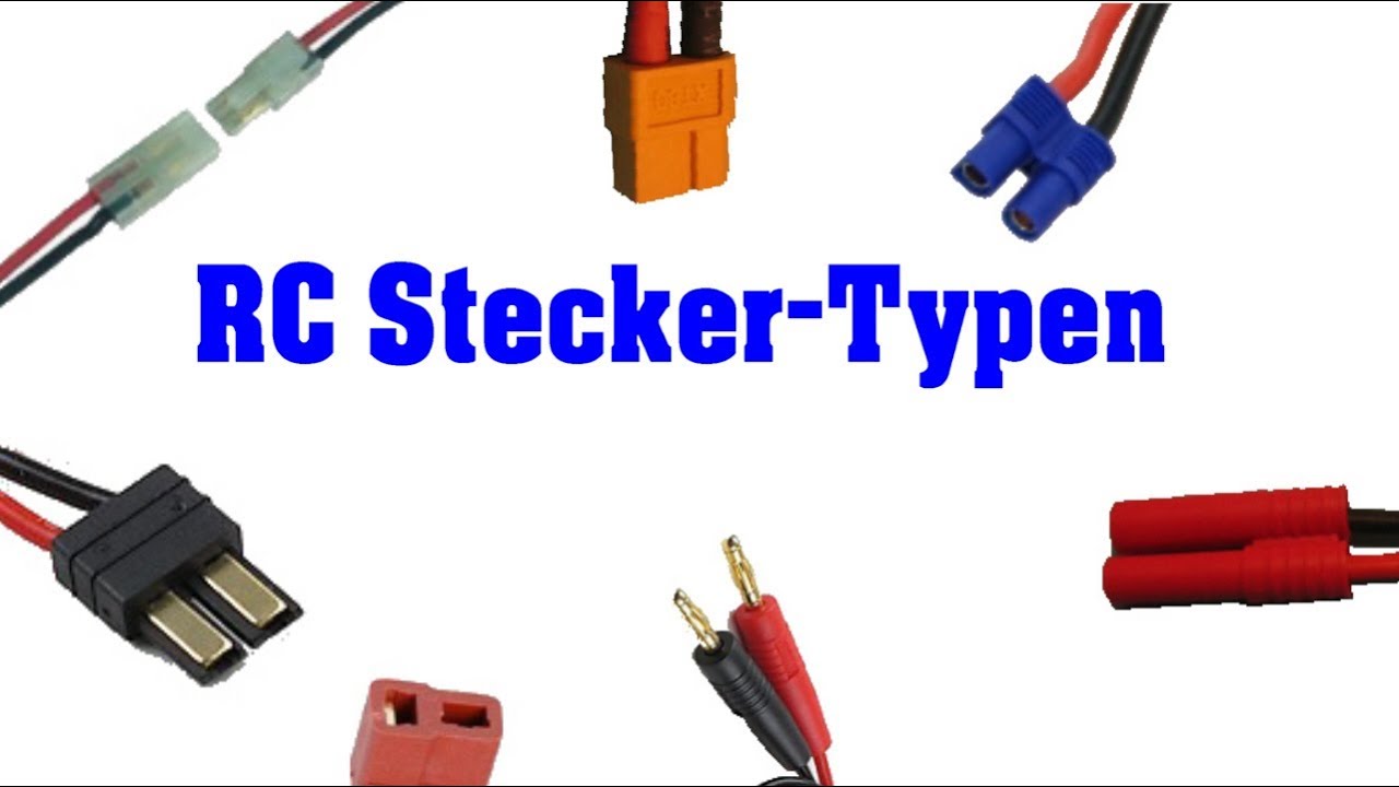 RC Steck-Verbindungen / Stecker-Bezeichnungen / Akku / Lipo / Batterie