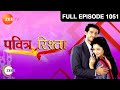hindi-serials-video-11048-Pavitra Rishta Hindi Serial Episode : 1051, Telecasted on :28/05/2013 hindi-serials-video-11048-Pavitra Rishta Hindi Serial Episode : 1051, Telecasted on :28/05/2013