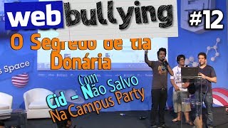 Facebullying #12 - O Segredo de Tia Donária - Com Cid (Não Salvo)