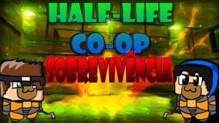 HALF-LIFE 2 CO-OP - A VOLTA! #14