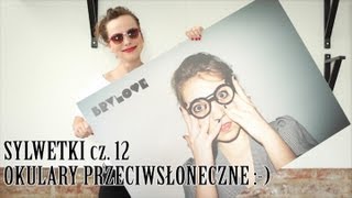 Radzka vlog SYLWETKI cz.12 OKULARY PRZECIWSŁONECZNE :-) u Brylove :-)