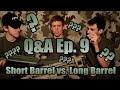 RWMilISimGC - Q&A Ep. 9 - Short Barrel Guns vs. Long Barrel Guns