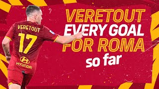 JORDAN VERETOUT | EVERY GOAL FOR ROMA SO FAR
