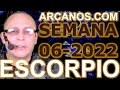 Video Horscopo Semanal ESCORPIO  del 30 Enero al 5 Febrero 2022 (Semana 2022-06) (Lectura del Tarot)