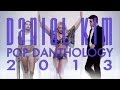Pop Danthology 2013 - Mashup of 68 songs!