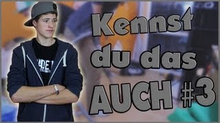 Kennst du das auch #3