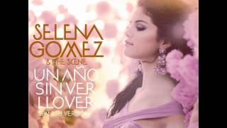 Selena Gomez And The Scene   Un Año Sin Ver Llover (Jad Desenchanntee Bootleg Mix)