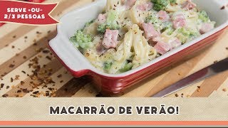 Macarrão de Verão - Receitas de Minuto #137