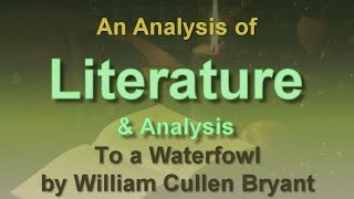 William Cullen Bryant waterfowl analysis William Cullen Bryant waterfowl analysis