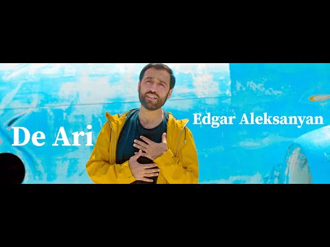 Edgar Aleksanyan - De Ari