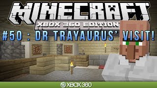 Minecraft Xbox | "DR TRAYAURUS' VISIT" | Survival #50