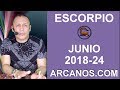 Video Horscopo Semanal ESCORPIO  del 10 al 16 Junio 2018 (Semana 2018-24) (Lectura del Tarot)