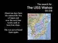 USS Wahoo (SS-238) Search part 1 of 3