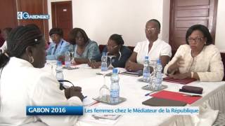GABON 2016: Les femmes chez le Médiateur de la République