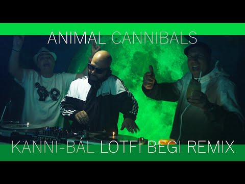 Animal Cannibals - Kanni-bál (Lotfi Begi remix)