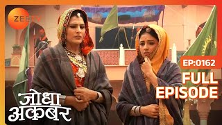 Jodha Akbar Episode 162 - January 29, 2014