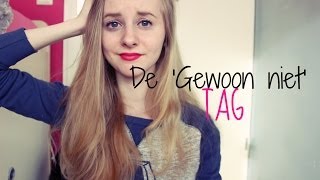 De 'Gewoon niet' Tag