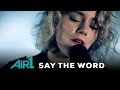 united  say the word  live at air1