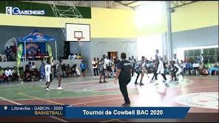 GABON / BASKETBALL : Tournoi de Cowbell BAC 2020