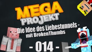 DIE IDEE DES LIEBESTUNNELS MIT BTTV! MEGAPROJEKT #14 [German] [HD]