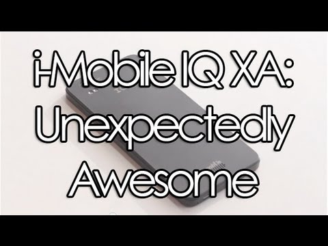 Hands On With The iMobile IQ XA Smartphone: The Best Phone You've Never Heard Of