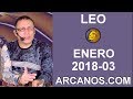 Video Horscopo Semanal LEO  del 14 al 20 Enero 2018 (Semana 2018-03) (Lectura del Tarot)