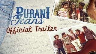 Purani Jeans - Official Trailer