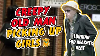 Creepy Old Man Picking Up Girls (Prank Gone Wrong)