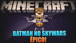 Minecraft: Em Busca do Robin! Batman no SkyWars