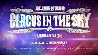 Bliss n Eso - Life's Midnight (Circus In The Sky)