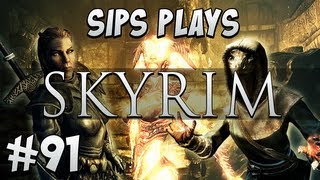 Sips Plays Skyrim - Part 91 - Friends Reunited