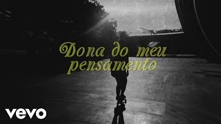 Charlie Brown Jr. - Dona do meu pensamento