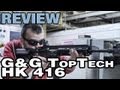 G&G Top Tech T4-18 Review H&K 416 - EpicAirsoftHD