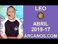 Video Horscopo Semanal LEO  del 21 al 27 Abril 2019 (Semana 2019-17) (Lectura del Tarot)
