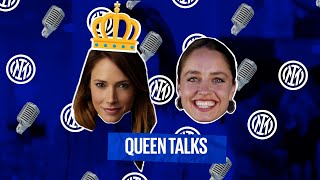 QUEEN TALKS 👸? EP. 4 | MATILDE GIOLI TRA RECITAZIONE E PASSIONE PER IL NERAZZURR🖤💙???
