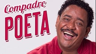 Compadre - O Poeta