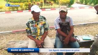 GABON / MAIRIE DE LIBREVILLE : LES AGENTS MUNICIPAUX EN GREVE