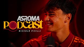 🎙️? AS ROMA PODCAST | NICCOÒÒ PISILLI